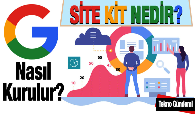 Google Site Kit Nedir Site Kit kurulumu nasıl yapılır